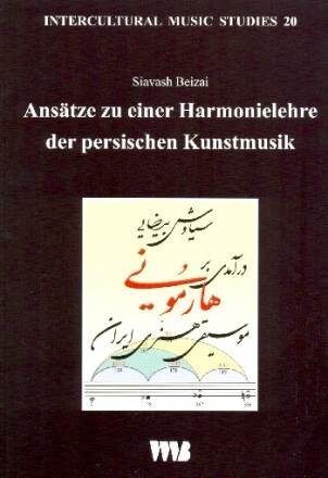 Ans�tze zu einer Harmonielehre der persischen Kunstmusik (+CD)
