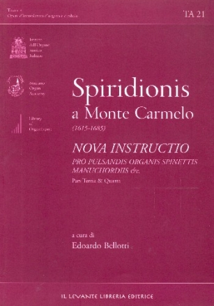 Nova Instructio pars 3 e 4 pro pulsandis organis, spinettis, manuchordis etc