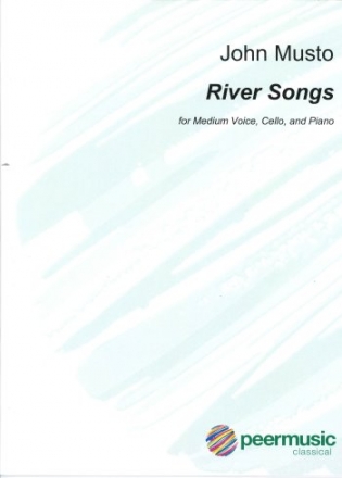 River Songs for medium voice, violoncello and piano score and cello part