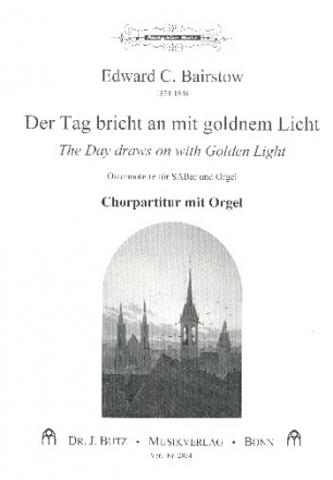 Der Tag bricht an mit goldnem Licht fr gem Chor (SAM) und Orgel Partitur (dt/en)