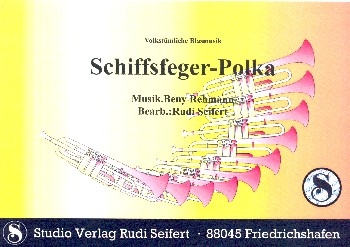 Schiffsfeger-Polka: fr Blasorchester Direktion und Stimmen