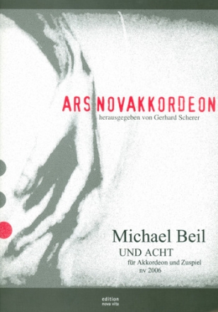 Und Acht (+CD) f�r Akkordeon und Zuspiel