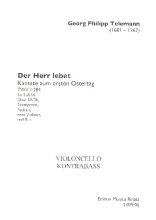 Der Herr lebet TWV1:284 fr Soli, gem Chor und Instrumente Violoncello/Kontrabass