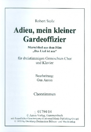 Adieu mein kleiner Gardeoffizier fr gem Chor (SAM) und Klavier Chorpartitur