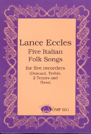 5 Italian Songs for 5 recorders (SATTB) score and parts