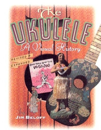 The Ukulele - a visual History
