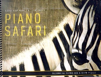 Piano Safari - Technical Exercises & Rote Pieces for piano