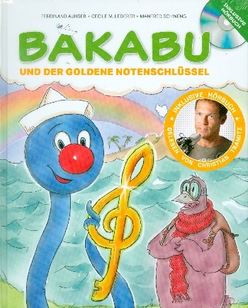 Bakabu und der goldene Notenschl�ssel Band 1 (+CD) H�rbuch