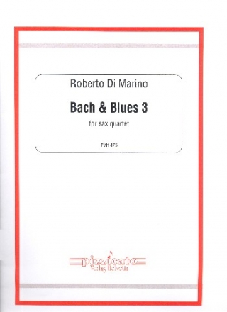 Bach & Blues 3 fr 4 Saxophone (SATBar) Partitur und Stimmen