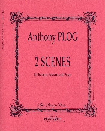 2 Scenes for soprano, trumpet and organ parts