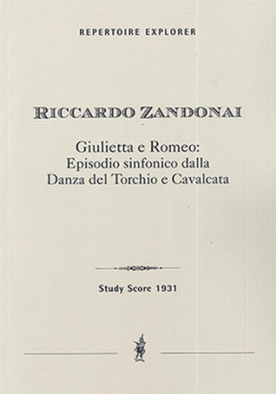Giulietta e Romeo - Episodio sinfonico dalla Danza del Torchio e Caval fr  Orchester Studienpartitur