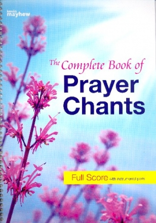 The complete Book of Prayer Chants for mixed voices and flexible instruments full score