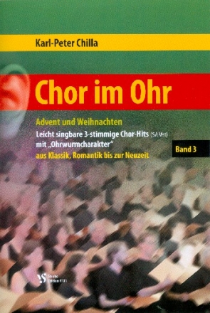 Chor im Ohr Band 3 - Advent und Weihnachten fr gem Chor (SAM) und Klavier Partitur