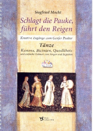 Schlagt die Pauke fhrt den Reigen (+2 CD's) kreative Zugnge zum Genfer Psalter