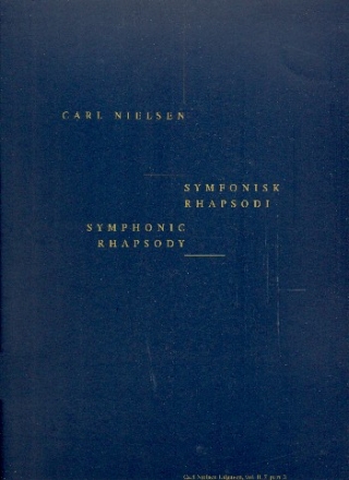 The Carl Nielsen Edition Series 2 vol.7 part 3 Symphonic Rhapsody for orchestra score