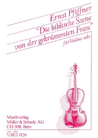 Die biblische Szene von der gekrmmten Frau fr Violine solo