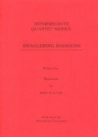 Swaggering Bassoons for 4 bassons score and parts