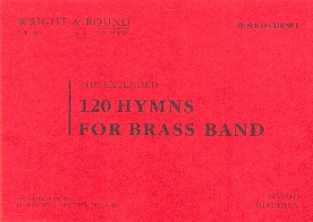 120 Hymns (extended 3rd edition) for brass band solo cornet