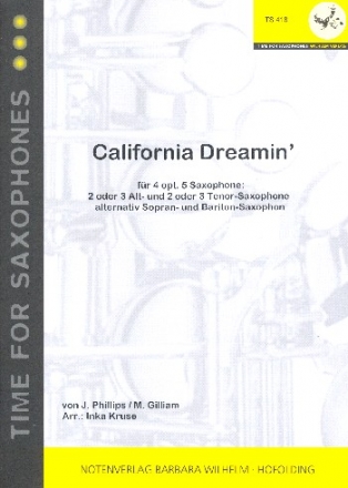 California Dreamen' fr 4-5 Saxophone Partitur und Stimmen