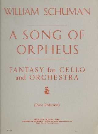A Song of Orpheus for Cello and orchestra for cello and piano