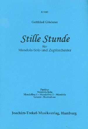Stille Stunde fr Mandola und Zupforchester Partitur