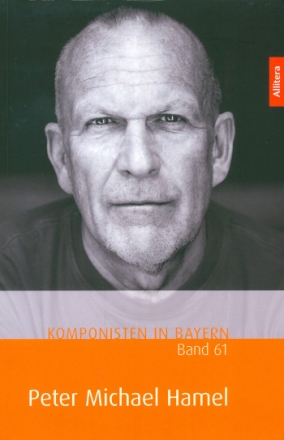 Komponisten in Bayern, Bd. 61  Peter Michael Hamel