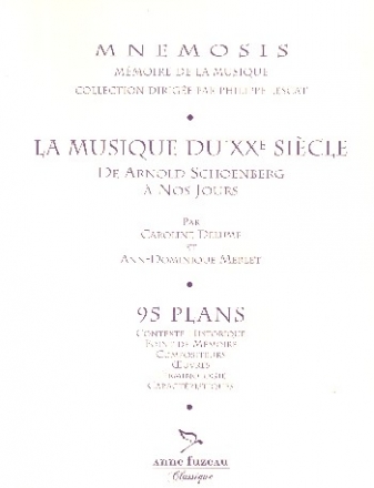 La musique du XXme sicle de Arnold Schoenberg  nos jours