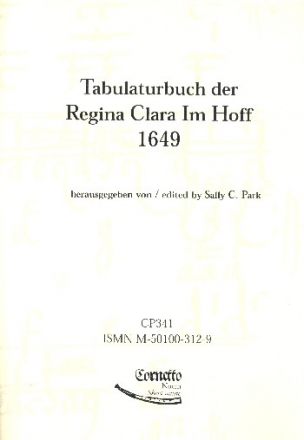 Tabulaturbuch der Regina Clara Im Hoff (1649) fr Orgel