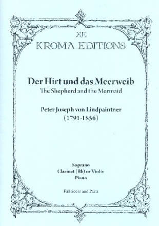 Der Hirt und das Meerweib for soprano, clarinet (violin) and piano score and clarinet (violin) part (dt)