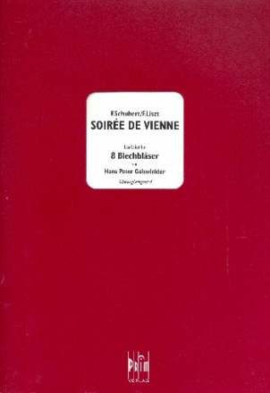 Soire de Vienne fr 8 Blechblser Partitur und Stimmen