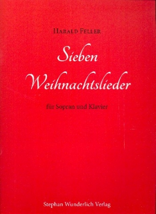 7 Weihnachtslieder f�r Sopran und Klavier Partitur