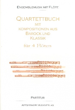 Quartettbuch fr 4 Flten Partitur