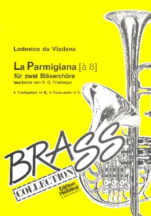 La Pramigiana a 8 fr 4 Trompeten und 4 Posaunen in C (Orgel ad lib) Partitur und Stimmen