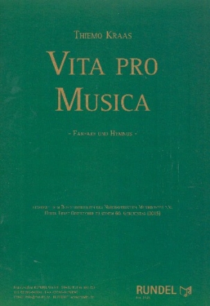 Vita pro musica fr Blasorchester Partitur und Stimmen