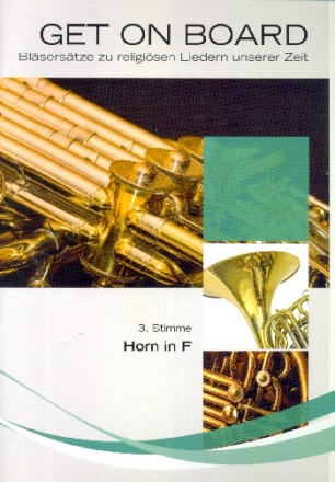 Get on Board fr 4-stimmiges Blser-Ensemble 3. Stimme in F (Horn)