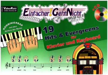 Einfacher geht nicht - 19 Hits und Evergreens (+CD) fr Klavier (Keyboard) (+Text)