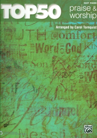 Top 50 - Praise and Worship: for easy piano (with lyrics and chords)