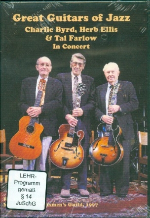 Great Guitars of Jazz - Charlie Byrd, Herb Ellis and Tal Farlow in Con  DVD
