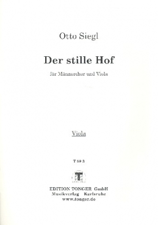 Der stille Hof fr Mnnerchor und Viola Viola