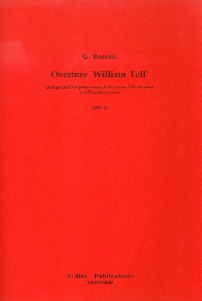 Ouverture to William Tell for 8 saxophones score and parts