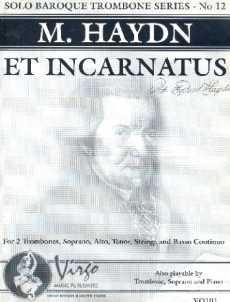 Et incarnatus for 2 trombones, soprano, alto, tenor, strings and bc score and parts