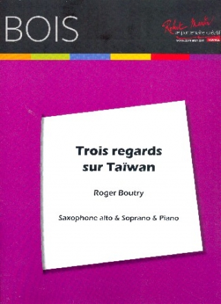 3 Regards sur Taiwan pour 2 saxophones (SA)) et piano