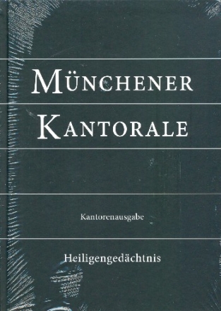 Mnchener Kantorale Band 4 (Heiligengedchtnis) Vorsngerbuch