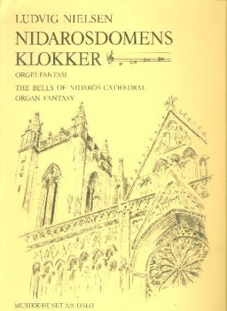 The Bells of the Nidaros Cathedral for organ