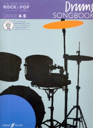 Drums Songbook - Rock and Pop Grade 4-5 (+CD): for drum set