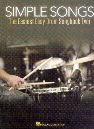 Simple Songs - The easiest easy Drum Songbook ever for drums