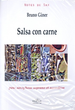 Salsa con carne pour saxophone soprano et accordon