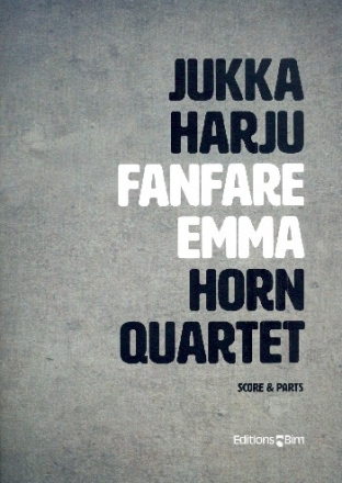Fanfare Emma for 4 horns score and parts