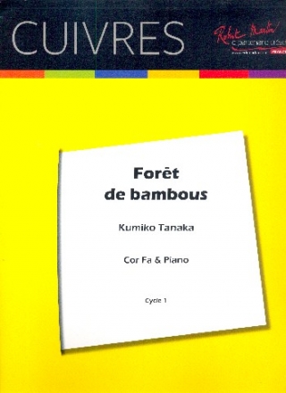 Fort de bambous pour cor en fa et piano