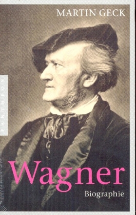 Wagner Biographie  broschiert